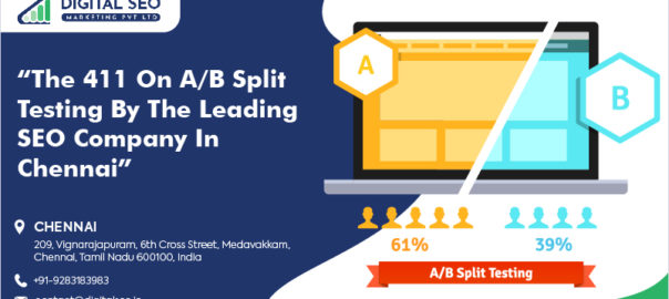 the 411 on a b split testing by the leading seo company in chennai